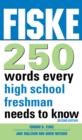 Fiske 250 Words Every High School Freshman Needs to Know - eBook