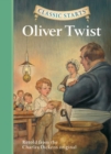 Classic Starts (R): Oliver Twist : Retold from the Charles Dickens Original - Book