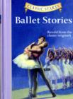 Classic Starts (R): Ballet Stories - Book