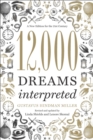 12,000 Dreams Interpreted : A New Edition for the 21st Century - eBook