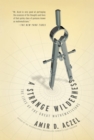 A Strange Wilderness : The Lives of the Great Mathematicians - eBook