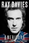 Americana : The Kinks, the Riff, the Road: The Story - eBook