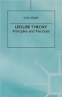 Leisure Theory : Principles and Practice - Book
