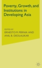 Poverty, Growth and Institutions in Developing Asia - Book