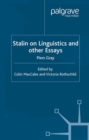 Stalin on Linguistics and Other Essays - eBook