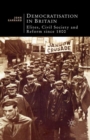 Democratisation in Britain : Elites, Civil Society and Reform Since 1800 - eBook