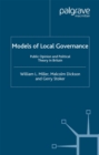 Models of Local Governance : Public Opinion and Political Theory in Britain - eBook