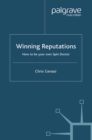 Winning Reputations : How To Be Your Own Spin Doctor - eBook