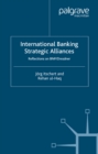 International Banking Strategic Alliances : Reflections on BNP/Dresdner - eBook