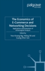 The Economics of E-Commerce and Networking Decisions : Applications and Extensions of Inframarginal Analysis - eBook