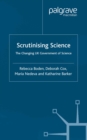 Scrutinising Science : The Changing UK Government of Science - eBook