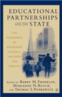 Educational Partnerships and the State: The Paradoxes of Governing Schools, Children, and Families - Book