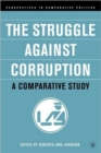 The Struggle Against Corruption: A Comparative Study - Book