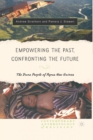 Empowering the Past, Confronting the Future: The Duna People of Papua New Guinea - Book