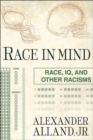 Race in Mind : Race, IQ, and Other Racisms - Book
