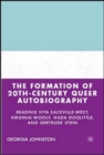 The Formation of 20th-Century Queer Autobiography : Reading Vita Sackville-West, Virginia Woolf, Hilda Doolittle, and Gertrude Stein - Book