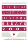 The Best American History Essays 2007 - Book