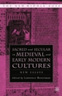 Sacred and Secular in Medieval and Early Modern Cultures : New Essays - eBook