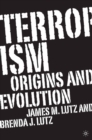 Terrorism : Origins and Evolution - eBook