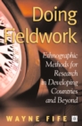 Doing Fieldwork : Ethnographic Methods for Research in Developing Countries and Beyond - eBook