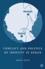 Conflict and Politics of Identity in Sudan - eBook