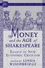 Money and the Age of Shakespeare: Essays in New Economic Criticism - eBook
