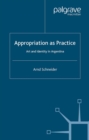 Appropriation as Practice : Art and Identity in Argentina - eBook