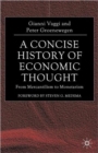 A Concise History of Economic Thought : From Mercantilism to Monetarism - Book