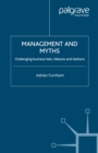 Management and Myths : Challenging business fads, fallacies and fashions - eBook