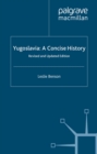 Yugoslavia: A Concise History - eBook