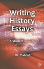 Writing History Essays : A Student's Guide - Book