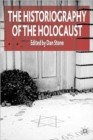 The Historiography of the Holocaust - Book