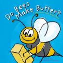Do Bees Make Butter? - eBook