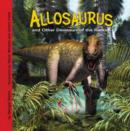 Allosaurus and Other Dinosaurs of the Rockies - eBook