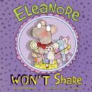 Eleanore Won't Share - eBook