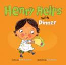 Henry Helps with Dinner - eBook