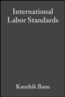 International Labor Standards : History, Theory, and Policy Options - Book