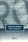 Educating Humanity : Bildung in Postmodernity - Book