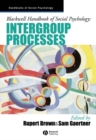 Blackwell Handbook of Social Psychology : Intergroup Processes - Book