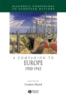 A Companion to Europe, 1900 - 1945 - Book