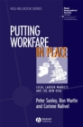 Putting Workfare in Place : Local Labour Markets and the New Deal - Book