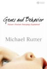 Genes and Behavior : Nature-Nurture Interplay Explained - Book