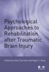 Psychological Approaches to Rehabilitation after Traumatic Brain Injury - Book