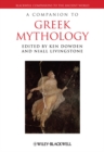 A Companion to Greek Mythology - Book