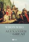 Who's Who in the Age of Alexander the Great : Prosopography of Alexander's Empire - Book