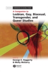A Companion to Lesbian, Gay, Bisexual, Transgender, and Queer Studies - Book