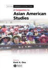 A Companion to Asian American Studies - Book