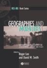 Geographies and Moralities : International Perspectives on Development, Justice and Place - Book