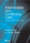 Intermediate and Continuing Care : Policy and Practice - Book
