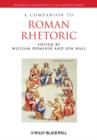 A Companion to Roman Rhetoric - Book